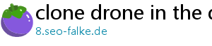 clone drone in the danger zone